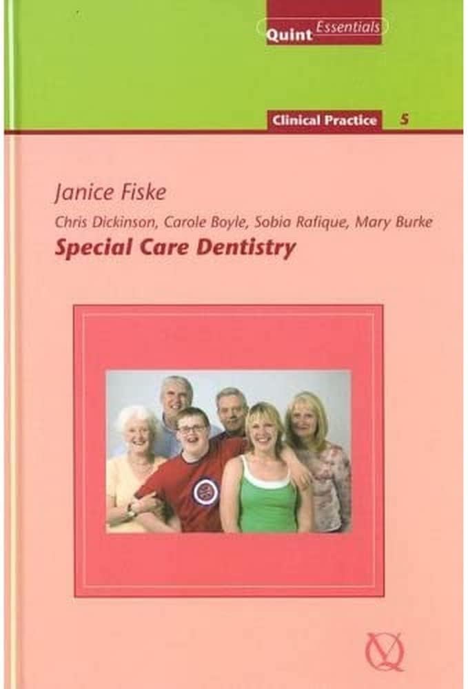 Special Care Dentistry (QuintEssentials of Dental Practice)